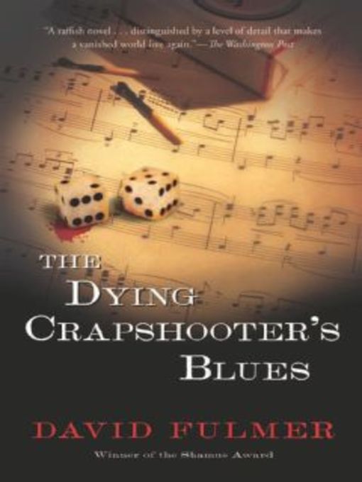 Title details for The Dying Crapshooter's Blues by David Fulmer - Available